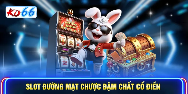 Slot Đường Mạt Chược đậm chất cổ điển